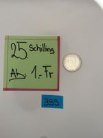 25 Schilling Ab: 1.- Fr.