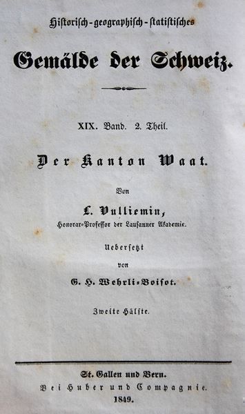 Bücher: DER KANTON WAAT,GEMÄLDE DER SCHWEIZ,1849 – Gebraucht aus Guensberg von Herzaktion 1