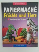 Papiermaché Früchte und Tiere Anleitungen und Vorlagen