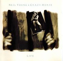 Neil Young & Crazy Horse – Life