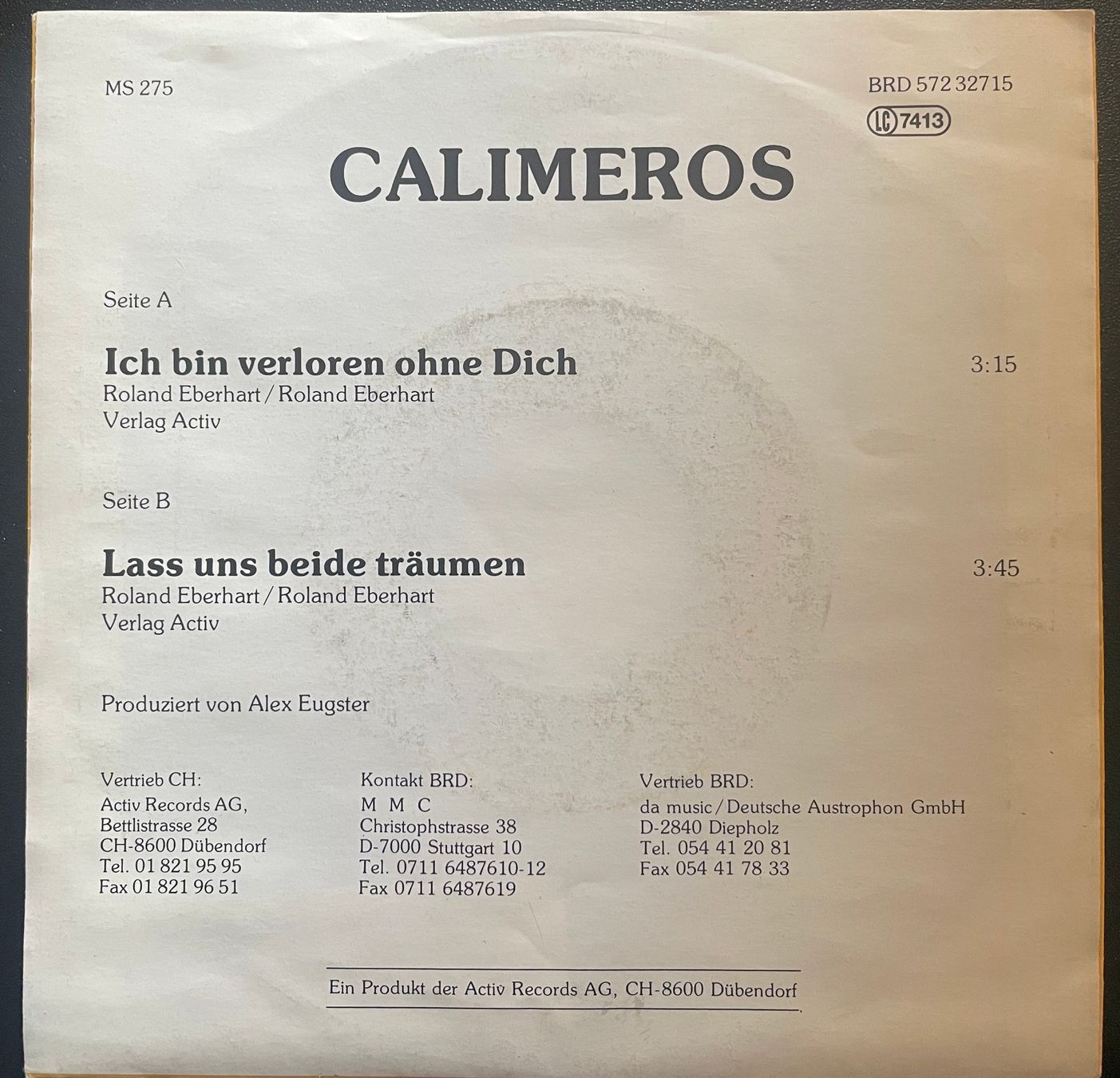 Dischi in vinile: 7", Calimeros, Ich bin verloren ohne Dich, CH – Usato da Kleinlützel venduto da Vinylspezi 1