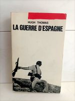 La guerre d’Espagne / Hugh Thomas / Robert Laffont 1962
