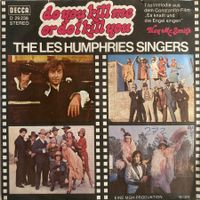 THE LES HUMPHRIES SINGERS - DO A KILL YOU