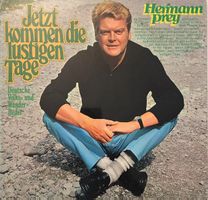 Hermann Prey – Jetzt kommen die lustigen Tage (LP)