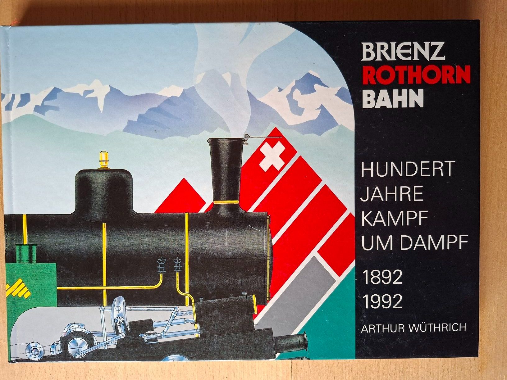 Livres: 100 Jahre Brienzer Rothornbahn 1892-1992 – D'occasion à Schwanden Sigrisw par len_9yqg
