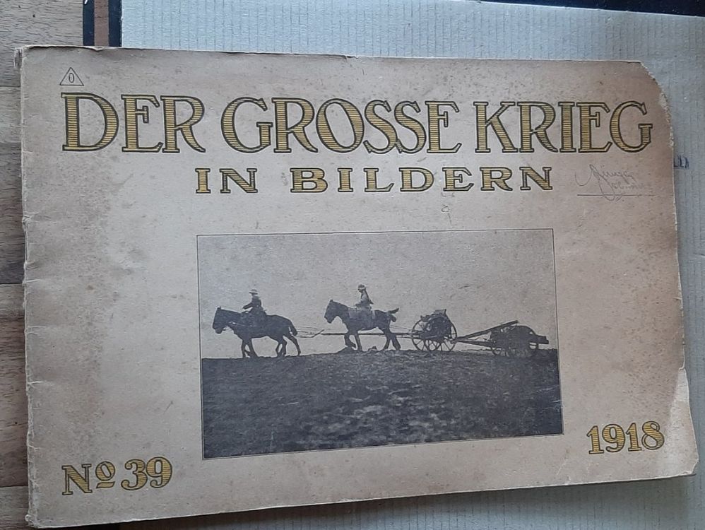 Der große Krieg in Bildern (Gebraucht) in Lohn-Ammannsegg für CHF 1 ...