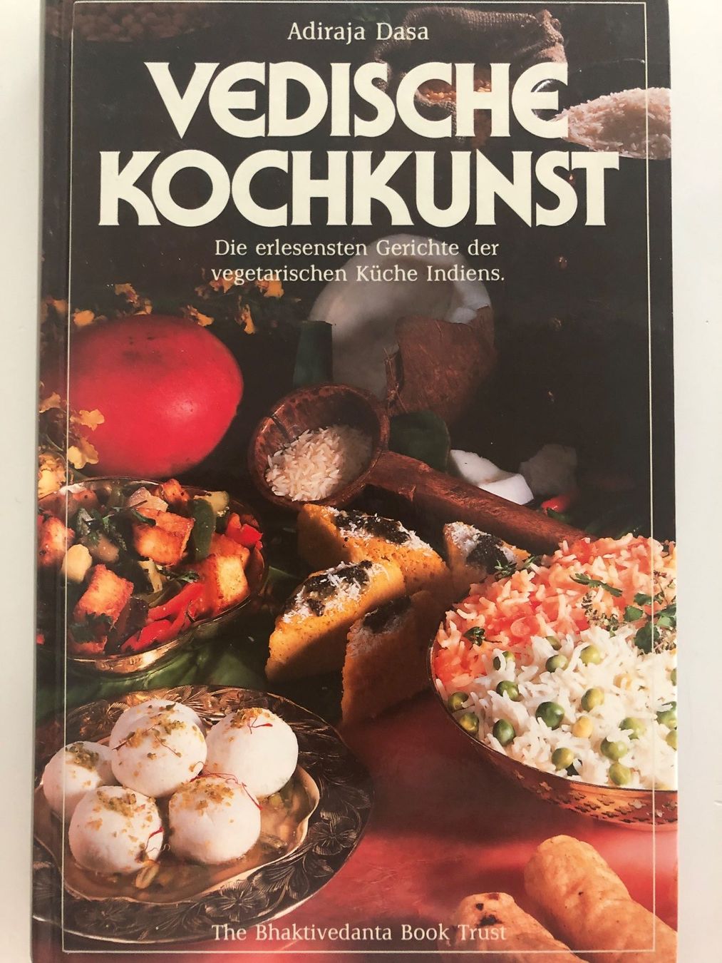 Libri: Vedische Kochkunst - Adiraja Dasa – Usato da Pfäffikon ZH venduto da Wacardo