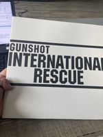 Gunshot / International Rescue