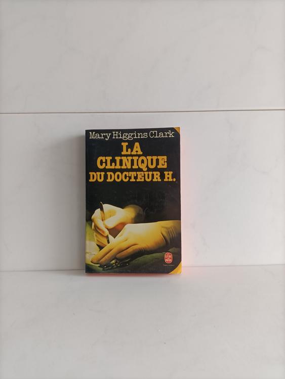 La Clinique Du Docteur H Mary Higgins Clark Le Livre De Kaufen Auf Ricardo 