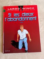 Largo Winch t.25 - Si les dieux t'abandonnent...