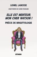 Elle est menteur, mon cher Watson !