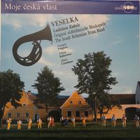 Veselka Ladislava Kubese – Moje Ceská Vlast (LP)