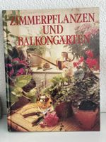 Zimmerpflanzen und Balkongärten