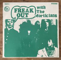The Morticians – Freak Out With The Morticians