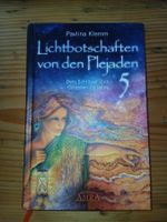 Lichtbotschaften von den Plejaden 5