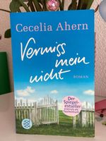 Vermiss mein nicht - C. Ahern "...ein bezauberndes Märchen."