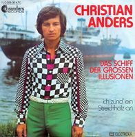 Anders Christian - Das Schiff der grossen Illusionen  (7")