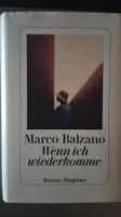 Marco Balzano Wenn ich wiederkomme Roman