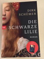 Die schwarze Lilie von Dirk Schümer btb Verlag