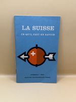La Suisse – Ce qu’il faut en savoir (1963)