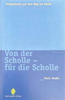 Iten Andreas, Von der Scholle - für die Scholle