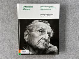 Buch * Unfassbare Wunder * Gespräche Holocaust Überlebenden