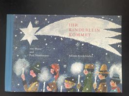 Ihr Kinderlein Kommet: Wunderschönes Bilderbuch Advent
