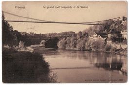 Fribourg, le grand pont suspendu et la Sarine, circulée 1907