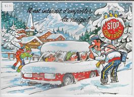 Humor - Il est interdit d'emporter la neige!