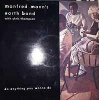 Mann' Manfred's Earth Band: Do Anything You Wanna Do 7"