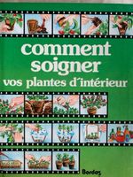 Comment soigner les plantes 🪴 d’intérieur Bordas