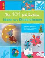 TOPP - Die 101 schönsten Ideen fürs Kinderzimmer (geb)