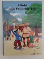 Globi und Wilhelm Tell - 6. Auflage 2016
