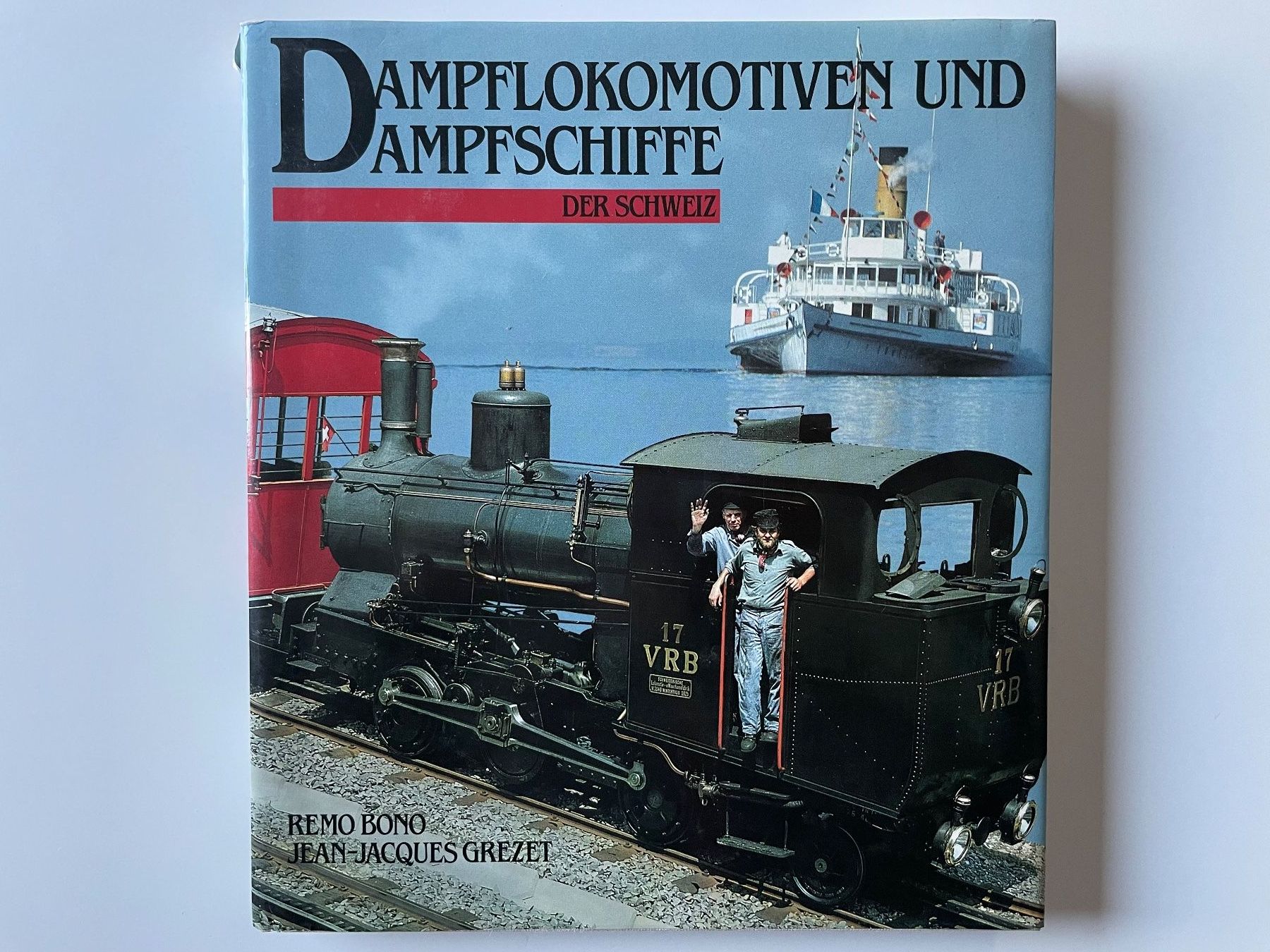 Libri: Dampflokomotiven und Dampfschiffe der Schweiz – Usato da Thun venduto da mrjinx