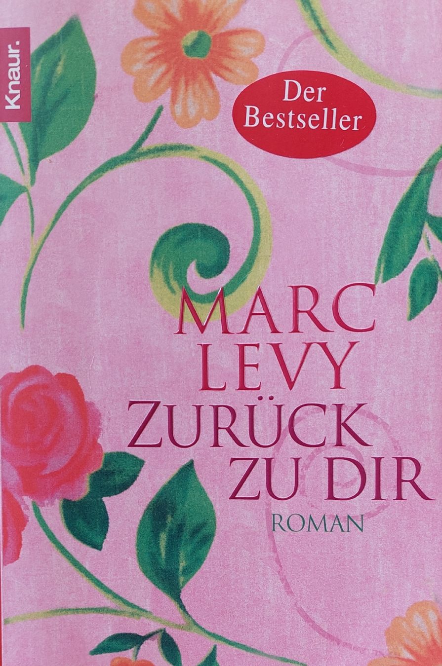 Bücher: Roman von Marc Levy : "Zurück zu Dir" – Gebraucht aus Oberwil BL von Chewbacca184