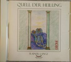 Rainer Lange (CD) Quelle der Heilung (Reiki)