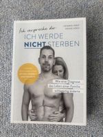 Ich verspreche dir: Ich werde nicht sterben.