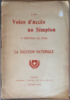 Les voies d'accès au Simplon à travers le Jura - 1902