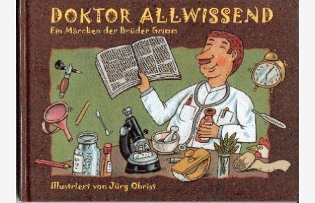 Bücher: Doktor Allwissend Märchen Brüder Grimm - SBS - 2001 – Gebraucht aus THERWIL von Fcbbasel