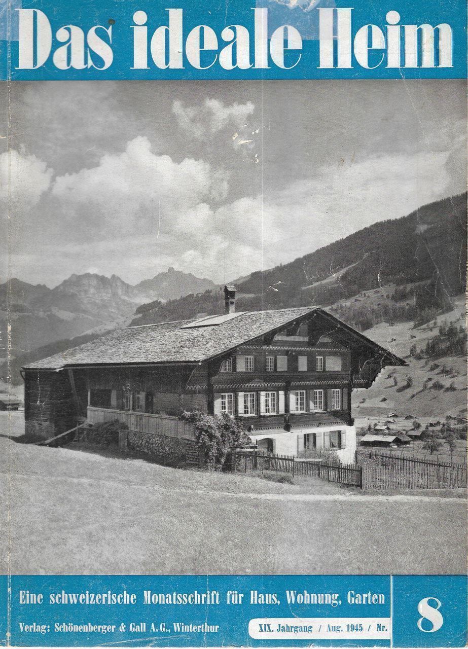 Zeitschriften & Magazine: Das ideale Heim Aug.1945 – Gebraucht aus Bern von Grindelwaldaus