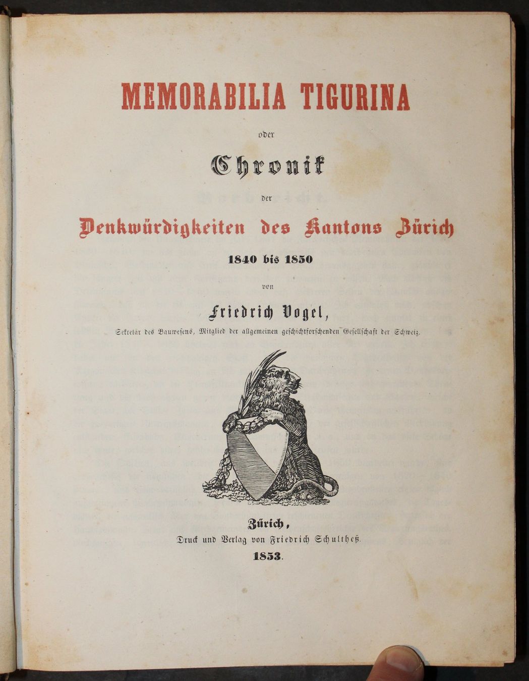 Libri: MEMORABILIA TIGURINA ODER CHRONIK DER DENKWÜRDIGKEITEN,1853 – Usato da Guensberg venduto da Herzaktion 3