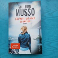 Guillaume Musso- Ein Wort,um dich zu retten