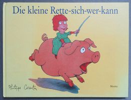 Die kleine Rette-sich-wer-kann • das weltfrechste Mädchen