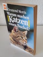 Desmond Morris - Warum machen Katzen einen Buckel?