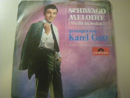Vinyl-Single Karel Gott - Schiwago Melodie (Weisst du wohin?