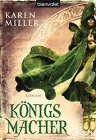 Königsmacher - Königsmörder
