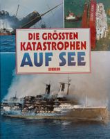 Schiffe Buch 1998 / Die grössten Katastrophen auf See