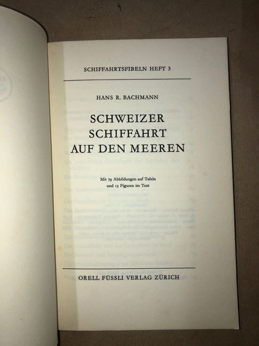 Libri: Hans R. Bachmann: Schweizer Schiffahrt auf den Meeren 1966 – Usato da Zürich venduto da allp 1