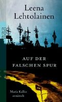 Lehtolainen Leena - Auf der falschen Spur / Krimi