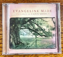 Evangeline Made: A Tribute to Cajun Music CD